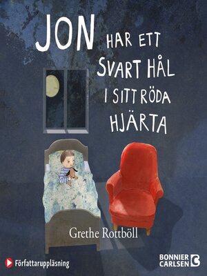 cover image of Jon har ett svart hål i sitt röda hjärta